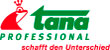 Logo Tana Professional schafft den Unterschied